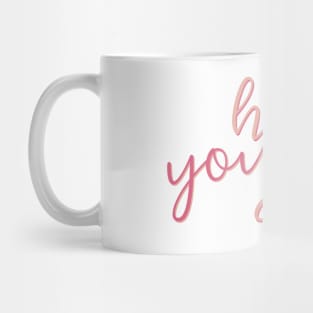 “How You Doin’ (2)” Mug